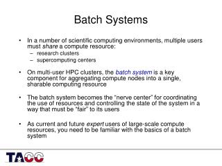 Batch Systems