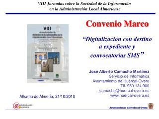 Convenio Marco “Digitalización con destino a expediente y convocatorias SMS ”