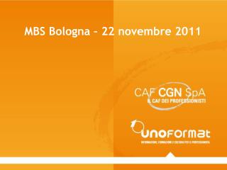 MBS Bologna – 22 novembre 2011