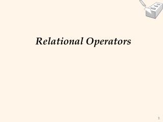 Relational Operators