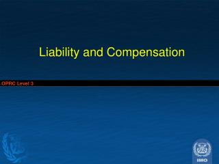 Liability and Compensation