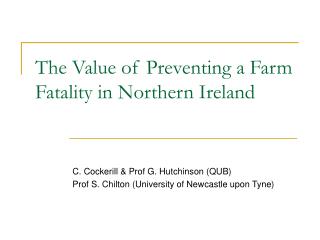 The Value of Preventing a Farm Fatality in Northern Ireland