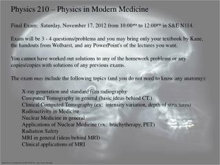 Physics 210 – Physics in Modern Medicine