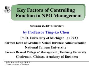 November 29, 2007 (Thursday ) by Professor Ting-ko Chen