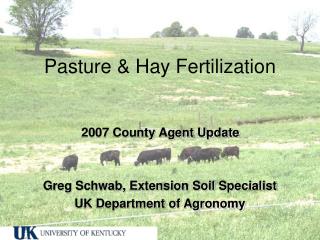 Pasture &amp; Hay Fertilization