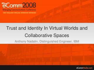 Early Virtual Worlds &amp; Collaborative Spaces Business Applications
