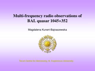 Multi-frequency radio observations of BAL quasar 1045+352