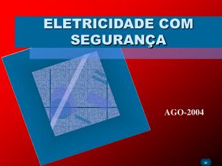 ELETRICIDADE COM SEGURANÇA