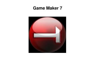 Game Maker 7