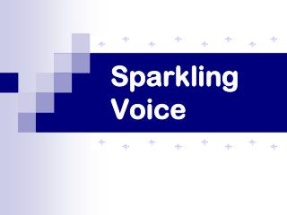 Sparkling Voice