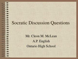 Socratic Discussion Questions