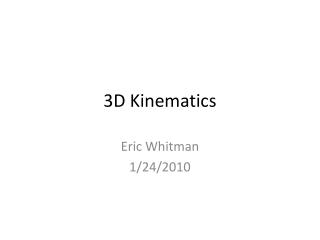 3D Kinematics