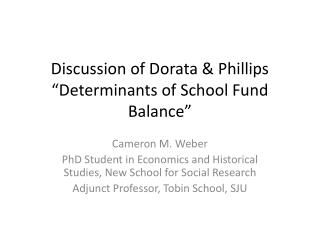 Discussion of Dorata &amp; Phillips “Determinants of School Fund Balance”