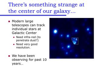 There’s something strange at the center of our galaxy…