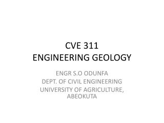 CVE 311 ENGINEERING GEOLOGY