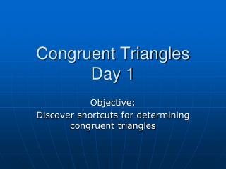 Congruent Triangles Day 1