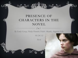 Presence of Characters in the Novel