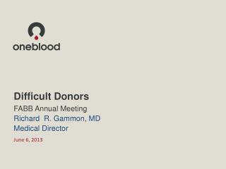 Difficult Donors