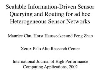 Scalable Information-Driven Sensor Querying and Routing for ad hoc Heterogeneous Sensor Networks