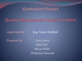 Graduation Project Quality Management System in Hotel