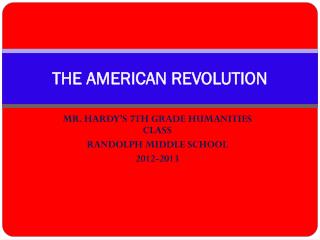 THE AMERICAN REVOLUTION