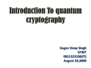 Introduction To quantum cryptography