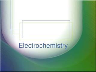 Electrochemistry