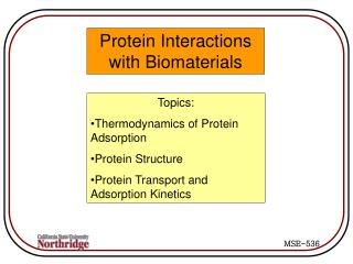 Protein Interactions with Biomaterials