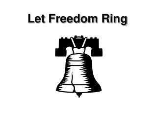 Let Freedom Ring