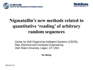 Nigmatullin’s new methods related to quantitative ‘reading’ of arbitrary random sequences