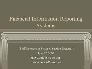 Financial Information Reporting Systems