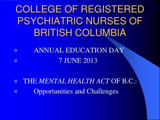 COLLEGE OF REGISTERED PSYCHIATRIC NURSES OF BRITISH COLUMBIA