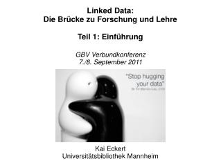 Linked Data: Die Brücke zu Forschung und Lehre Teil 1: Einführung