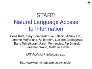 START: Natural Language Access to Information