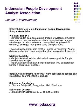 Indonesian People Development Analyst Association Leader in improvement