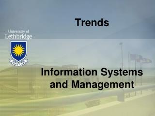 Trends Information Systems and Management