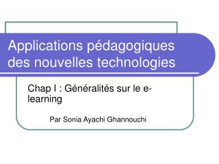 Applications pédagogiques des nouvelles technologies