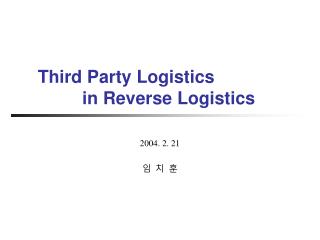 Third Party Logistics in Reverse Logistics