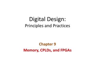 Digital Design: Principles and Practices