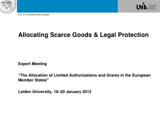 Allocating Scarce Goods &amp; Legal Protection