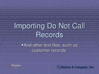 Importing Do Not Call Records