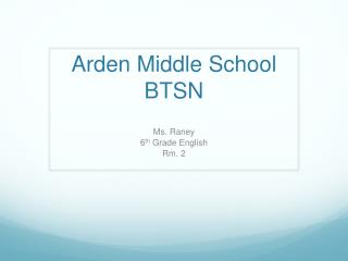Arden Middle School BTSN