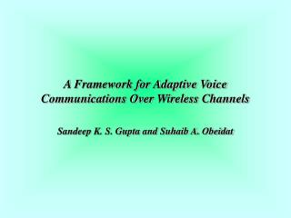 A Framework for Adaptive Voice Communications Over Wireless Channels