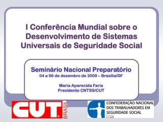 I Conferência Mundial sobre o Desenvolvimento de Sistemas Universais de Seguridade Social