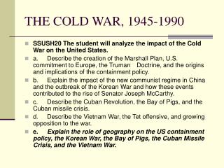 THE COLD WAR, 1945-1990