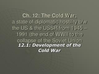 12.1: Development of the Cold War