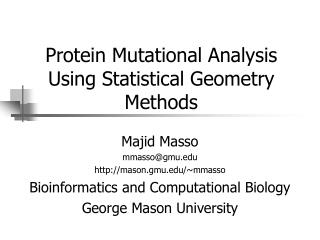 Protein Mutational Analysis Using Statistical Geometry Methods