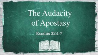 The Audacity of Apostasy