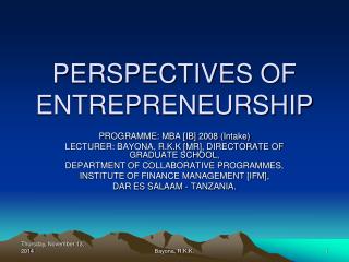 PERSPECTIVES OF ENTREPRENEURSHIP