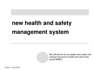 new health and safety management system